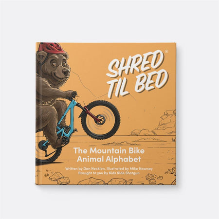 Kids Ride Shotgun - Shred Til Bed ABC Book - Papanui Cycles